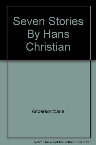 Seven Stories by Hans Christian Andersen