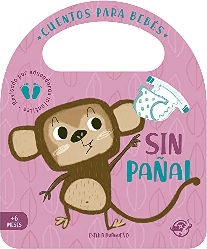 Sin paÃ±al (Pasito a pasito me hago grandecito) (Spanish Edition)