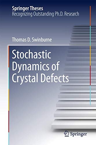 Stochastic Dynamics of Crystal Defects (Springer Theses)