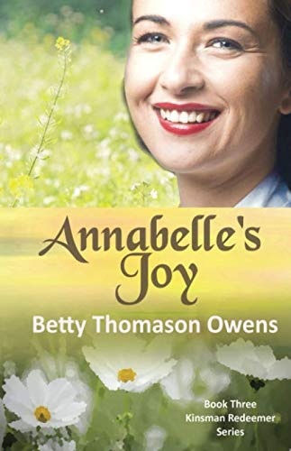 Annabelle's Joy: A 1950s Clean and Wholesome Romance (Kinsman Redeemer Series)
