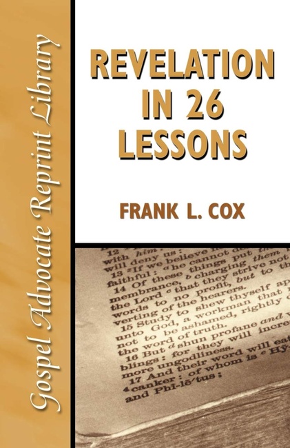 Revelation in 26 Lessons (Gospel Advocate Reprint Library)