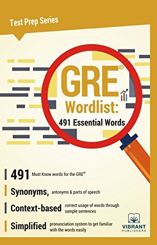 GRE Wordlist: 491 Essential Words (Test Prep Series) (Volume 19)