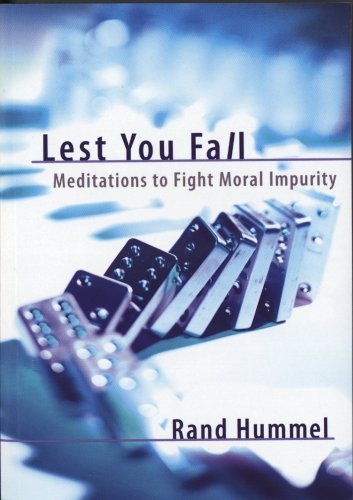 Lest You Fall: Meditations to Fight Moral Impurity