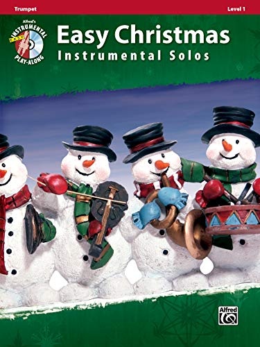 Easy Christmas Instrumental Solos, Level 1: Trumpet, Book & CD (Easy Instrumental Solos Series)