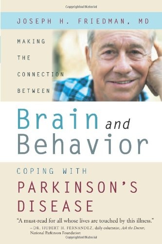 Making the Connection Between Brain and Behavior: Coping With Parkinson's Disease