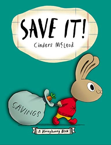 Save It! (A Moneybunny Book)