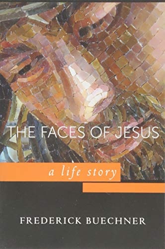 Faces of Jesus: A Life Story