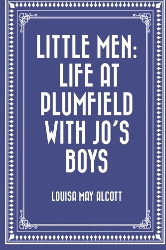 Little Men: Life at Plumfield with Joâs Boys