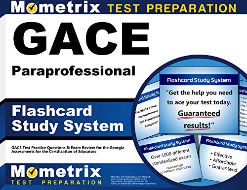 GACE Paraprofessional Flashcard Study System: GACE Test Practice Questions & Exam Review for the Georgia Assessments for the Certification of Educators (Cards)