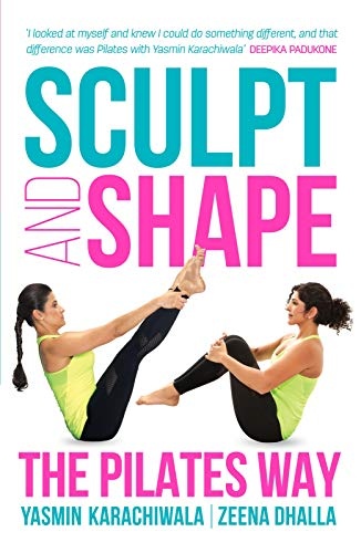 Sculpt and Shape: The Pilates Way