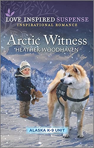 Arctic Witness (Alaska K-9 Unit, 6)
