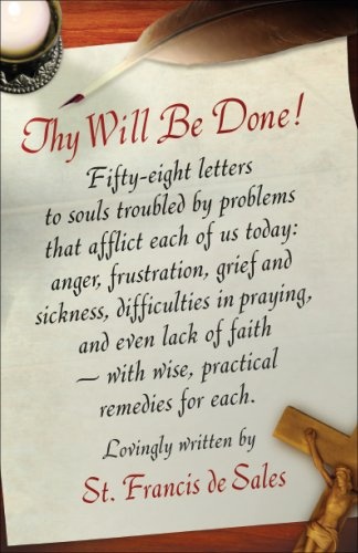 Thy Will Be Done: Letters to Persons in the World