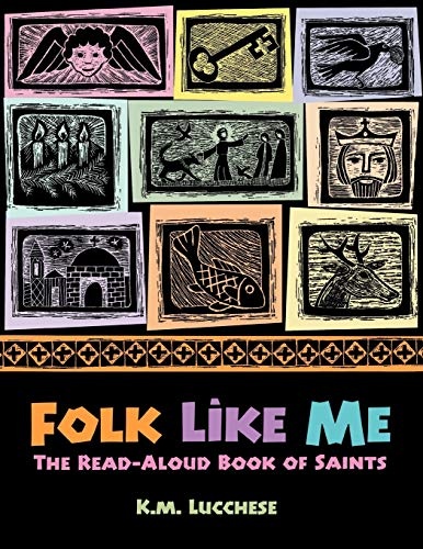 Folk Like Me: The Read-Aloud Book of Saints