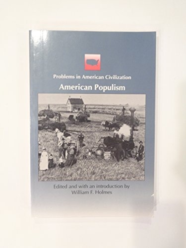 American Populism (Problems in American civilization)