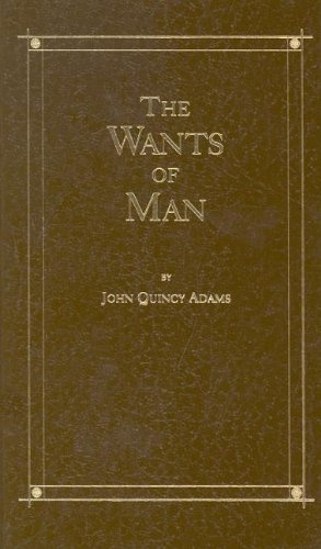The Wants of Man;Little Books of Wisdom