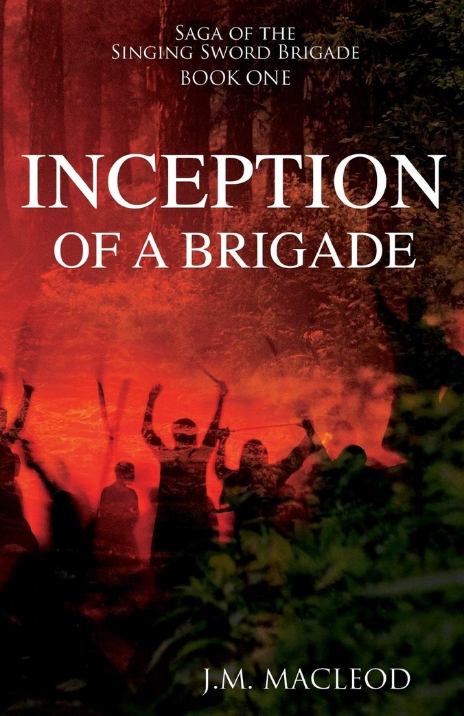 Inception of a Brigade (Saga of the Singing Sword Brigade)