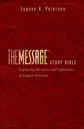 The Message Study Bible Leather-look: Capturing the Notes and Reflections of Eugene H. Peterson