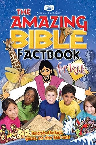 The Amazing Bible Factbook for Kids