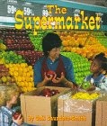 The Supermarket (Field Trips)