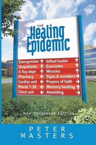 The Healing Epidemic - New condensed edition