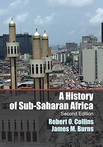 A History of Sub-Saharan Africa: Second Edition