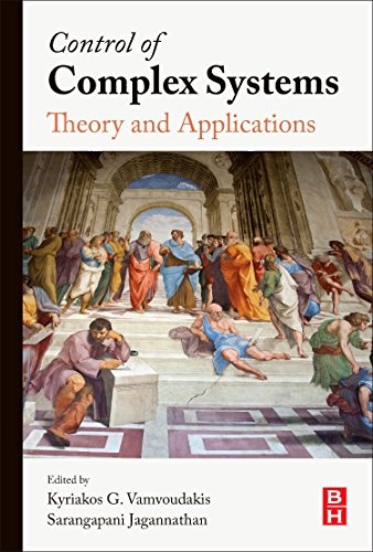 Control of Complex Systems: Theory and Applications