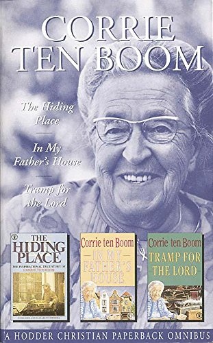 Corrie Ten Boom Omnibus : Hiding Place', 'in My Father's House', 'Tramp for the Lord