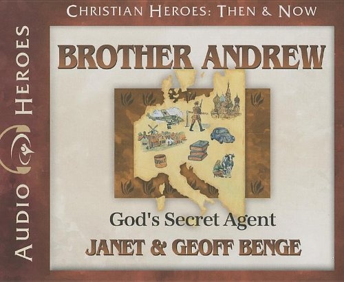 Brother Andrew Audiobook: God's Secret Agent (Christian Heroes: Then & Now) Audio CD - Audiobook, CD