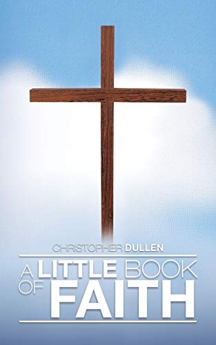 A Little Book of Faith