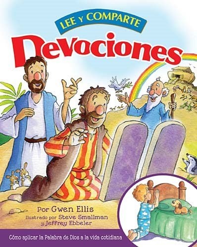 Devociones lee y comparte: CÃ³mo aplicar la Palabra de Dios a la vida cotidiana (Spanish Edition)