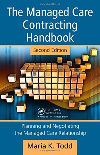 The Managed Care Contracting Handbook, 2nd Edition