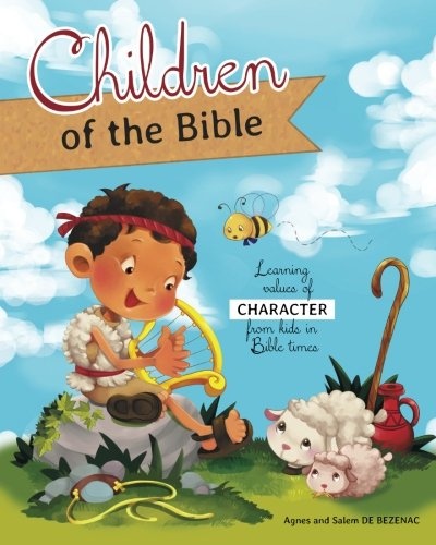 Children of the Bible: Learning values of character from kids in Bible times