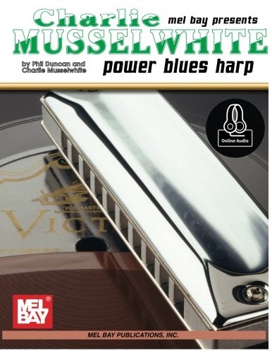 Charlie Musselwhite: Power Blues Harp