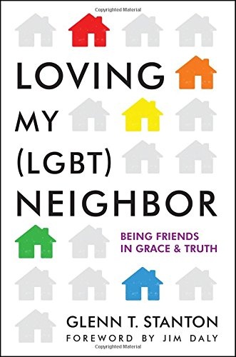Loving My (LGBT) Neighbor: Being Friends in Grace and Truth