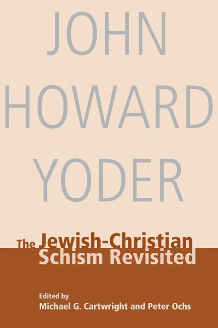 Jewish-Christian Schism Revisited (Theology in a Postcritical Key)