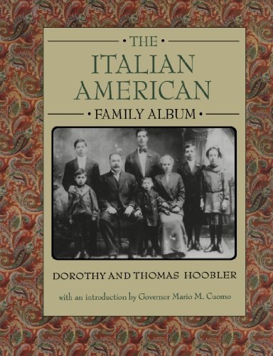 The Italian American Family Album (American Family Albums)
