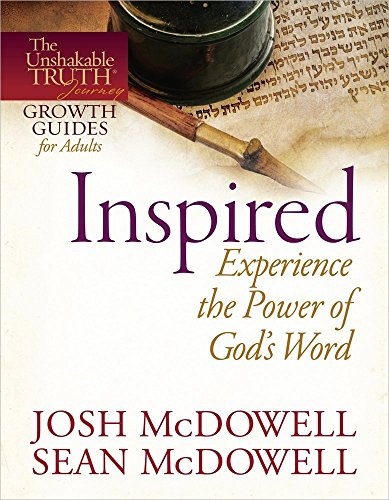 Inspired--Experience the Power of God's Word (The Unshakable TruthÂ® Journey Growth Guides)