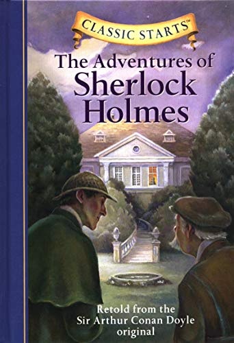 Classic StartsÂ®: The Adventures of Sherlock Holmes (Classic StartsÂ® Series)