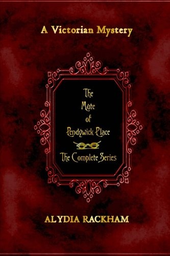 The Mute of Pendywick Place: The Complete Series