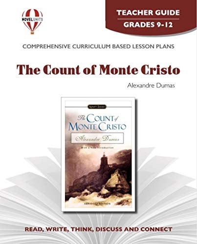 Count of Monte Cristo - Teacher Guide by Novel Units