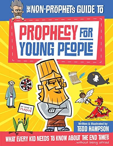 The Non-Prophet's Guide to Prophecy for Young People