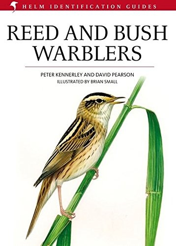 Reed and Bush Warblers (Helm Identification Guides)