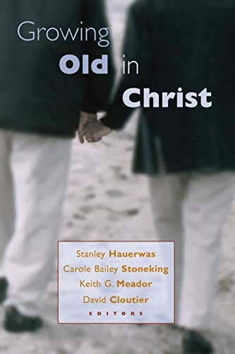 Growing Old in Christ