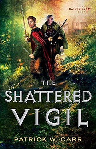 The Shattered Vigil (The Darkwater Saga)