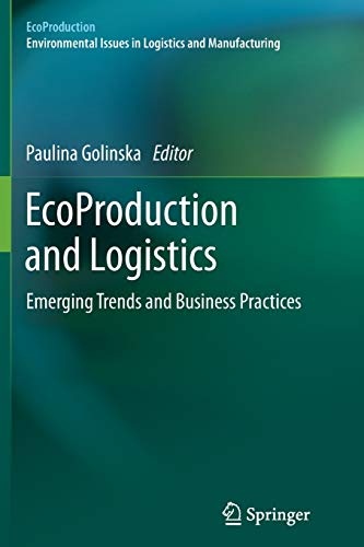 EcoProduction and Logistics: Emerging Trends and Business Practices