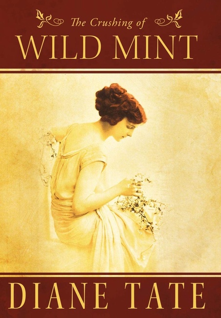 The Crushing of Wild Mint