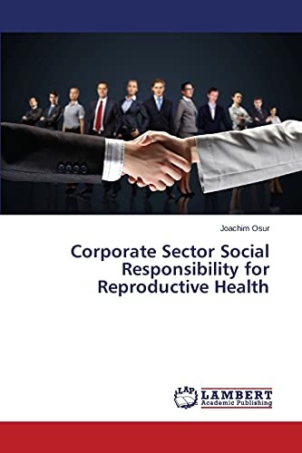 Corporate Sector Social Responsibility for Reproductive Health