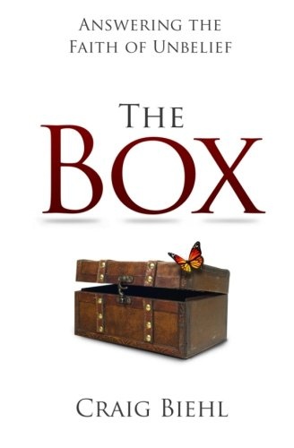 The Box: Answering the Faith of Unbelief