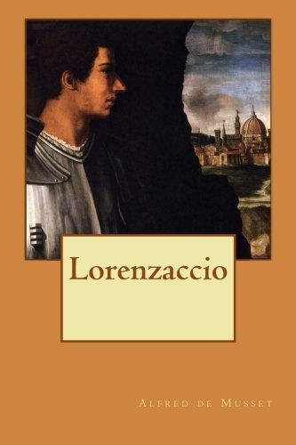 Lorenzaccio (French Edition)