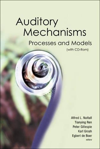 Auditory Mechanisms: Processes and Models - Proceedings of the Ninth International Symposium